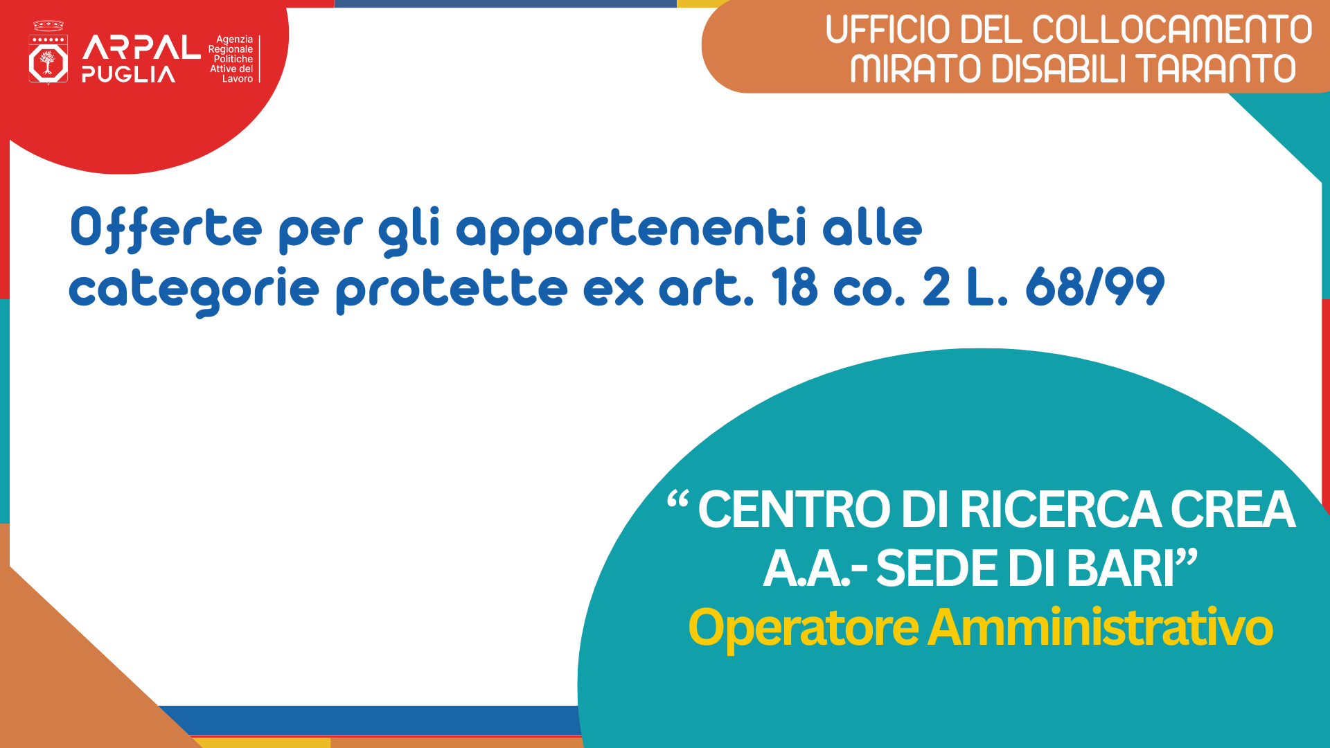 Avviso pubblico di selezione riservato alle categorie protette ex art. 18 co. 2 L. 68/99